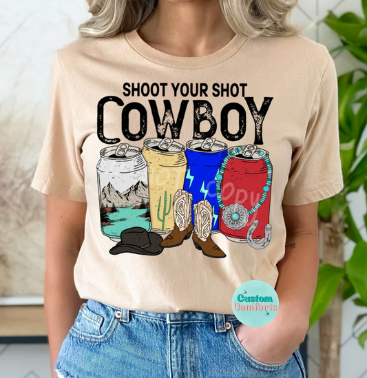 Shoot your shot cowboy