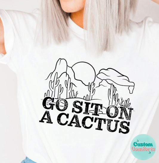 Go Sit on a Cactus